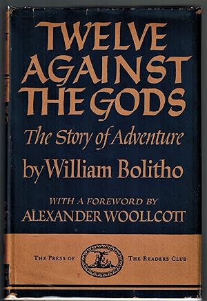 Twelve Against the Gods; The Story of Adventure