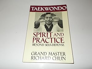 Image du vendeur pour Taekwondo Spirit and Practice: Beyond Self-Defense mis en vente par Paradise Found Books