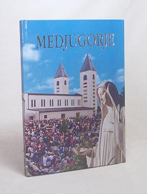 Bild des Verkufers fr Medjugorje / P. Mario Knezovic zum Verkauf von Versandantiquariat Buchegger