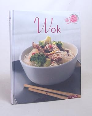 Bild des Verkufers fr Wok : die besten Rezepte aus der Asia-Kche / [Rezepte: Silvia Winnewisser] zum Verkauf von Versandantiquariat Buchegger