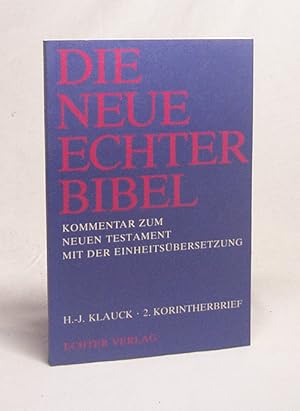 Immagine del venditore per 2. Korintherbrief / Hans-Josef Klauck. [Abt.] hrsg. von Joachim Gnilka und Rudolf Schnackenburg venduto da Versandantiquariat Buchegger