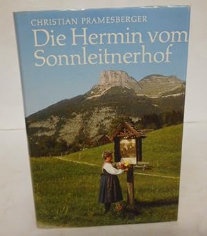 Bild des Verkufers fr Die Hermin vom Sonnleitnerhof. Roman. zum Verkauf von Der Buchfreund