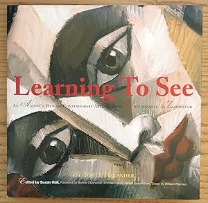 Seller image for Learning to See : An Artist's View on Contemporary for sale by Chaparral Books