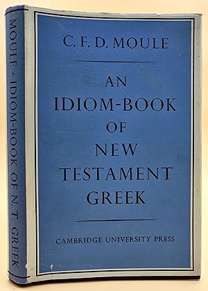 An Idiom Book of New Testament Greek