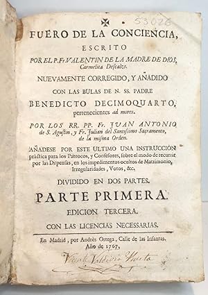 Bild des Verkufers fr FUERO DE LA CONCIENCIA. Parte primera. Nuevamente corregido, y aadido con las bulas de N. SS. Padre Benedicto Decimocuarto. zum Verkauf von Librera Antonio Castro