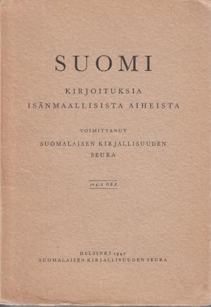 Imagen del vendedor de Suomi. Kirjoituksia Isnmaallisista Aiheista. a la venta por Allguer Online Antiquariat