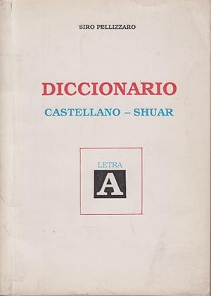 Imagen del vendedor de Diccionario. Castellano - Shuar. a la venta por Allguer Online Antiquariat