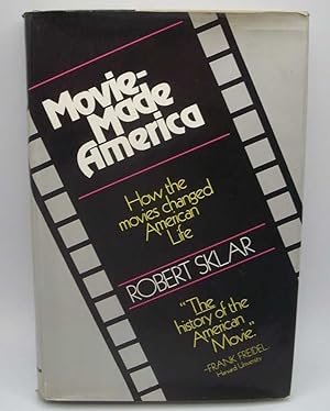 Immagine del venditore per Movie-Made America: How the Movies Changed American Life venduto da Easy Chair Books