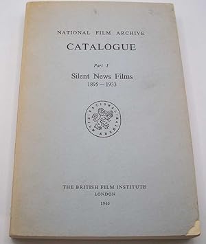 Image du vendeur pour National Film Archive Catalogue Part I: Silent News Films 1895-1933 mis en vente par Easy Chair Books