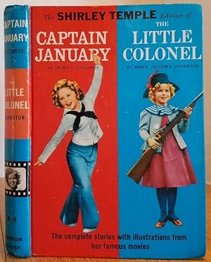 Immagine del venditore per CAPTAIN JANUARY/THE LITTLE COLONEL (SHIRLEY TEMPLE EDITION) venduto da MARIE BOTTINI, BOOKSELLER