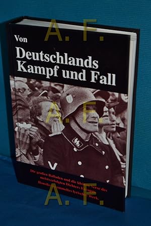 Bild des Verkufers fr Von Deutschlands Freiheitskampf : die groen Balladen und kleinen Verse des meistverfolgten Dichters Europas , Honsiks gesammeltes lyrisches Werk zum Verkauf von Antiquarische Fundgrube e.U.