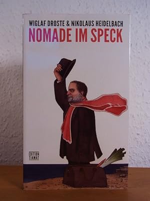Seller image for Nomade im Speck. Illustriert von Nikolaus Heidelbach for sale by Antiquariat Weber