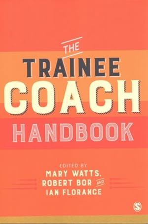 Image du vendeur pour Trainee Coach Handbook mis en vente par GreatBookPrices