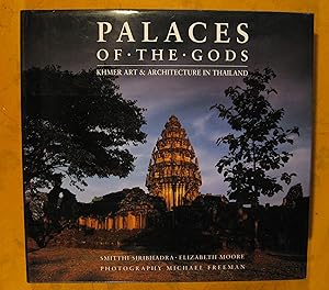 Palaces of the Gods: Khmer Art & Architecture in Thailand