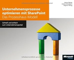 Seller image for Unternehmensprozesse optimieren mit SharePoint - Das "Prozesshaus"-Modell for sale by Gabis Bcherlager