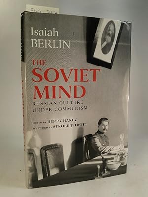 The Soviet Mind. Russian Culture under Communism. [Neubuch] Foreword by Strobe Talbott.