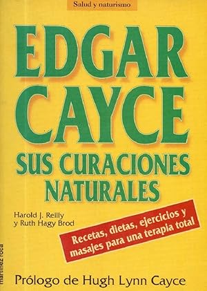 Imagen del vendedor de Edgar Cayce Sus Curaciones Naturales (Spanish Edition) a la venta por Von Kickblanc