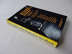 Bild des Verkufers fr The Complete Play Production Handbook zum Verkauf von Nightshade Booksellers, IOBA member