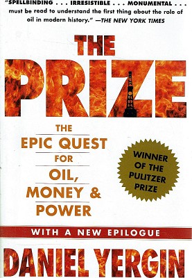 The Prize: The Quest For Oil, Money And Power