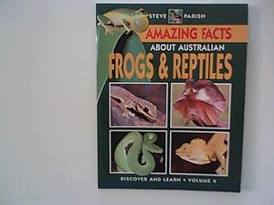 Bild des Verkufers fr Amazing Facts About Australian Frogs and Reptiles: Discover and Learn About Australia, Volume 4 zum Verkauf von ANTIQUARIAT FRDEBUCH Inh.Michael Simon