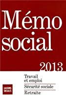 Image du vendeur pour Mmo Social 2013 : Travail Et Emploi, Scurit Sociale, Retraite mis en vente par RECYCLIVRE