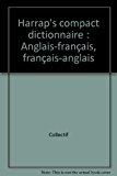 Seller image for Harrap's Compact Dictionnaire : Anglais-franais, Franais-anglais for sale by RECYCLIVRE