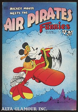 MICKEY MOUSE MEETS THE AIR PIRATES FUNNIES Vol. 01, No. 01, 1971