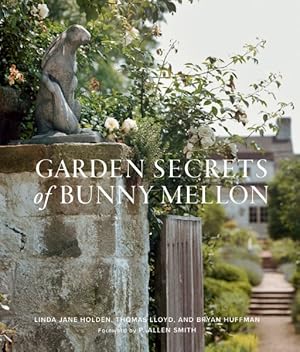 Imagen del vendedor de Garden Secrets of Bunny Mellon a la venta por GreatBookPrices