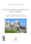 Restorative processes from Oslo to Havana and back : discussions on implementing and strengthenin...