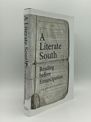 Bild des Verkäufers für A LITERATE SOUTH Reading Before Emancipation zum Verkauf von Rothwell & Dunworth (ABA, ILAB)