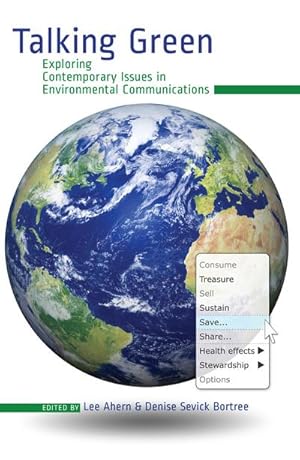 Seller image for Talking Green : Exploring Contemporary Issues in Environmental Communications for sale by AHA-BUCH GmbH
