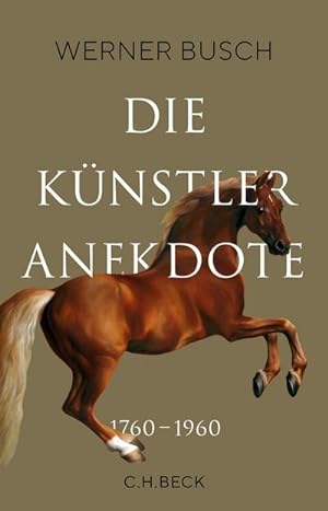 Image du vendeur pour Die Knstleranekdote 1760-1960 mis en vente par Rheinberg-Buch Andreas Meier eK