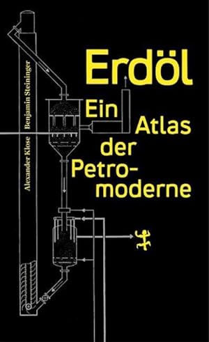 Immagine del venditore per Erdl : Ein Atlas der Petromoderne venduto da AHA-BUCH GmbH