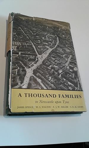 A Thousand Families in Newcastle upon Tyne. An Approach to the Study of Health and Illness in Chi...