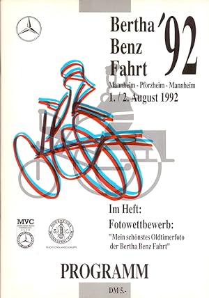 Bertha Benz Fahrt 1992, Mannheim-Pforzheim-Mannheim 1. und 2. August 1992. Programm. Im Heft: Fot...