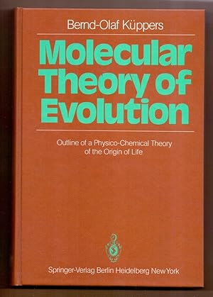 Bild des Verkufers fr Molecular Theory of Evolution: Outline of a Physico-Chemical Theory of the Origin of Life. zum Verkauf von Die Wortfreunde - Antiquariat Wirthwein Matthias Wirthwein