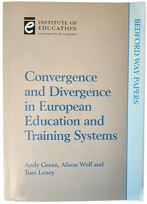 Seller image for Convergence and Divergence in European Education and Training Systems for sale by PsychoBabel & Skoob Books