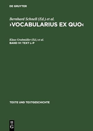 Bild des Verkufers fr Vocabularius Ex quo : Text L P (Texte und Textgeschichte) zum Verkauf von Gerald Wollermann