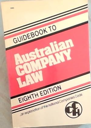 Seller image for Guidebook to Australian company law: --an explanation of the National Companies Code (A CCH guidebook) for sale by Chapter 1