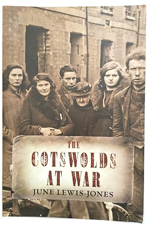 Bild des Verkufers fr The Cotswolds At War zum Verkauf von PsychoBabel & Skoob Books