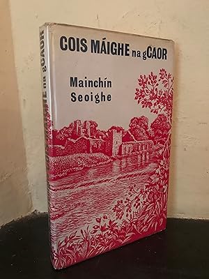 Image du vendeur pour Cois Maighe Na gCaor mis en vente par Temple Bar Bookshop