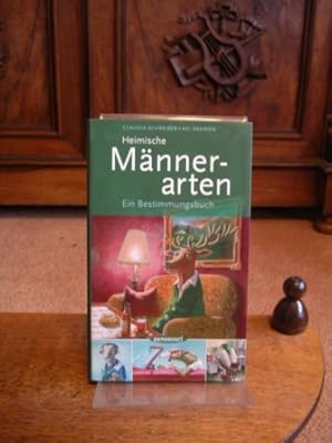 Heimische Männerarten. Ein Bestimmungsbuch. Mit Bildern von Kai Pannen