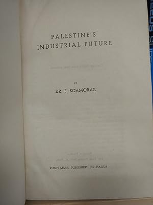 Palestine's Industrial Future.