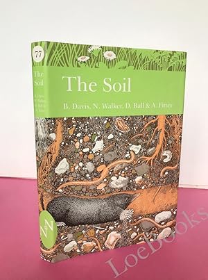 Seller image for New Naturalist No. 77 THE SOIL [EXCEPTIONAL] for sale by LOE BOOKS