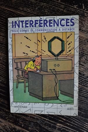 Seller image for Interfrences - Deux sicles de communication  distance for sale by Un livre en poche