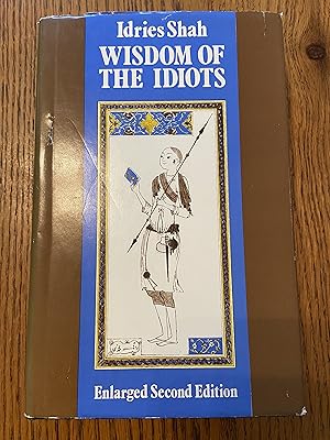 Seller image for Wisdom of the Idiots for sale by Vedic Book Services