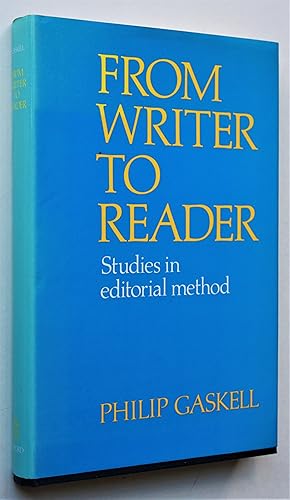 Seller image for From Writer to Reader. Studies in editorial method for sale by Morning Mist Books and Maps