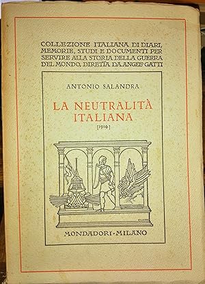 La neutralità italiana (1914). Ricordi e pensieri.