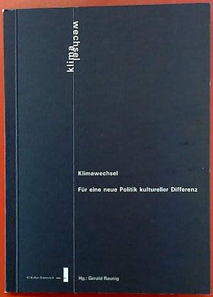 Bild des Verkufers fr Klimawechsel. Fr eine neue Politik kultureller Differenz. 2. Auflage. zum Verkauf von biblion2