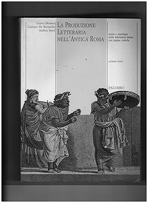 Image du vendeur pour La produzione letteraria nell'antica Roma: 3 mis en vente par Libreria IV Fontane S.a.S